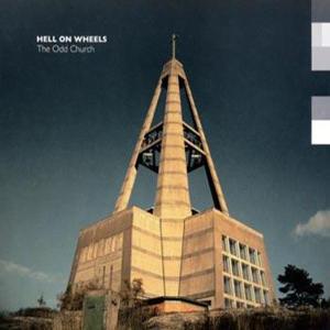 Hell On Wheels – Odd Church (1CD)