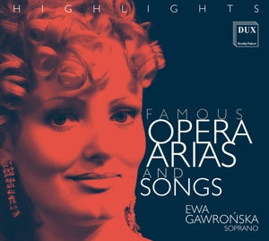 Gawronska , Ewa – Famous Opera Arias and Songs cd