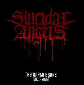 Suicidal Angels – Early Years cd