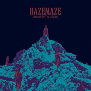 Hazemaze – Blinded By the Wicked (1LP Vinyl)