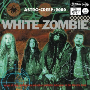 White Zombie – Astro-Creep:2000 Songs of Love & Other Delusions of the Electric Head vinyl