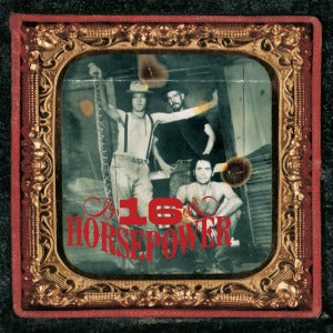 16 Horsepower – Sackcloth 'N' Ashes vinyl