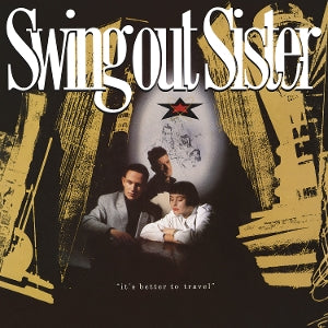 Swing Out Sister – It's Better To Travel cd