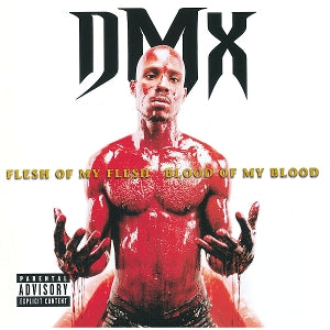 Dmx – Flesh of My Flesh, Blood of My Blood vinyl