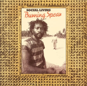 Burning Spear – Social Living / Living Dub (2LP Vinyl)