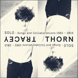 Tracey Thorn – Solo: Songs and Collaborations 1982–2015 (2CD)