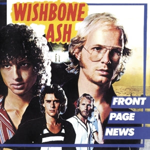 Wishbone Ash – Front Page News (1 CD)
