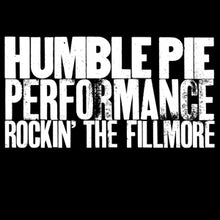 Humble Pie – Performance - Rockin' the Fillmore cd