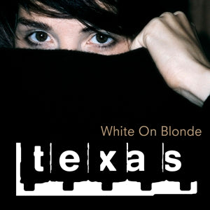 Texas – White On Blonde cd