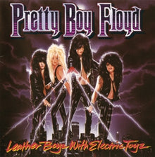 Pretty Boy Floyd – Leather Boyz With Electric Toyz cd