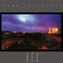 Bark Psychosis – Hex cd