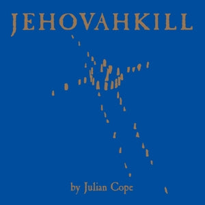 Cope, Julian – Jehovahkill cd