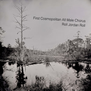 First Cosmopolitans All Male Chorus – Roll Jordan Roll (1CD)