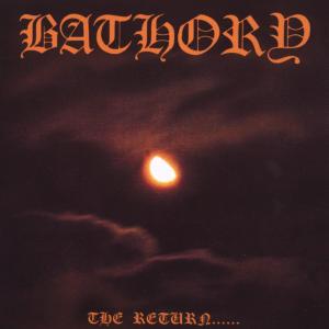 Bathory – Return of the Darkness vinyl