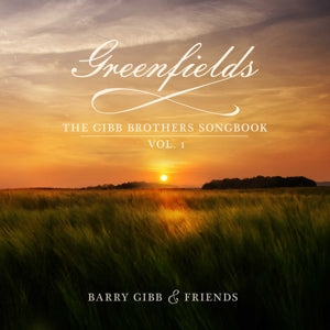Barry Gibb – Greenfields: the Gibb Brothers' Songbook Vol.1 (1CD)