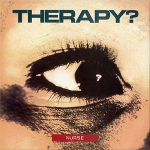Therapy? – Nurse (2CD)