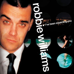ROBBIE WILLIAMS – I've Been Expecting You (1LP Vinyl)