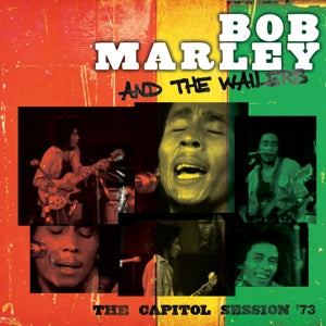 Bob Marley & the Wailers – The Capitol Session '73 (1CD)