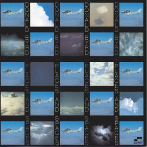 Byrd, Donald – Places and Spaces vinyl