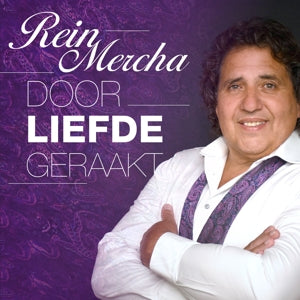 Mercha, Rein – Door Liefde Geraakt cd