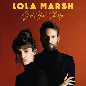 Marsh, Lola – Shot Shot Cherry vinyl