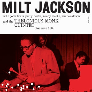 Milt Jackson – Milt Jackson With John Lewis, Percy Heath, Kenny Clarke, Lou Donaldson und das Thelonious Monk Quintet (1LP Vinyl)