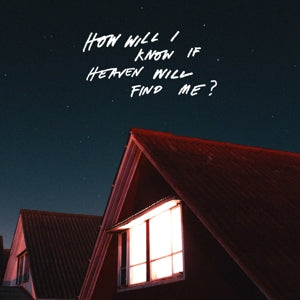 Amazons – How Will I Know If Heaven Will Find Me? (1CD)