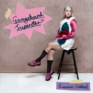 Hibberd, Lauran – Garageband Superstar (1LP, Coloured Vinyl, Virgin Music)