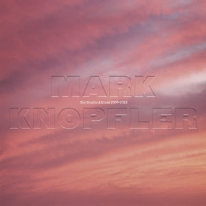 Mark Knopfler – Studioalben 2009–2018 (6 CD)