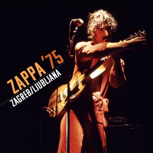 Frank Zappa – Zappa '75: Zagreb / Ljubljana (2CD)
