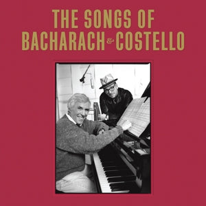 Elvis Costello, Burt Bacharach – The Songs of Bacharach & Costello vinyl