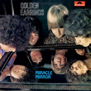 Golden Earrings – Miracle Mirror vinyl
