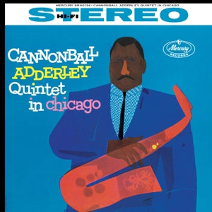 Cannonball Adderley Quintet – Cannonball Adderley Quintet In Chicago (1-LP-Vinyl)