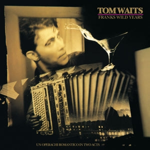 Tom Waits – Frank's Wild Years (1 CD)