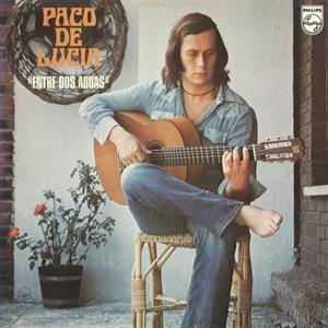 Paco De Lucia – Entre Dos Aguas (1LP Vinyl)