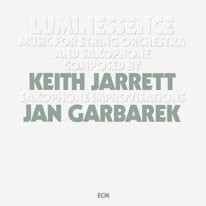 Jarrett, Keith & Jan Garbarek – Luminessence vinyl