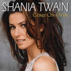 SHANIA TWAIN – Come On Over vinyl