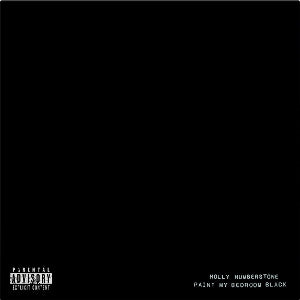 Humberstone, Holly – Paint My Bedroom Black vinyl