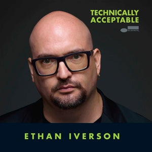 Iverson, Ethan – Technically Acceptable cd