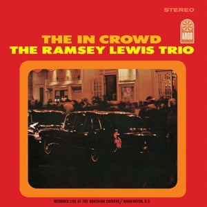 Ramsey Lewis Trio – The In Crowd (1LP Vinyl, Reissue)
