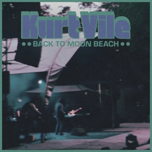 Vile, Kurt – Back To Moon Beach vinyl