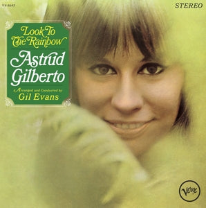 Gilberto, Astrud – Look To the Rainbow (1LP Vinyl)