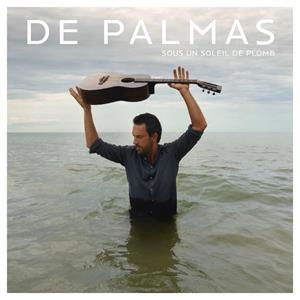 De Palmas – Sous Un Soleil De Plomb (1CD)