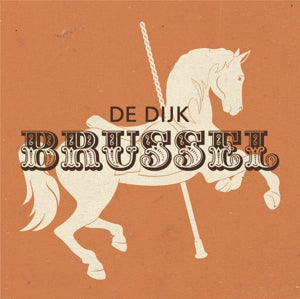 DE DIJK – Brussel (2LP Vinyl, Reissue)