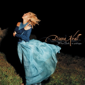 Diana Krall – When I Look In Your Eyes (2LP-Vinyl, Neuauflage)