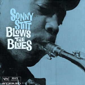 Stitt, Sonny – Blows the Blues (1LP Vinyl, Reissue)