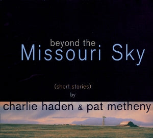 Haden, Charlie & Pat Metheny – Beyond the Missouri Sky vinyl