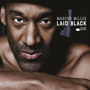 Marcus Miller – Laid Black (2LP, farbiges Vinyl)