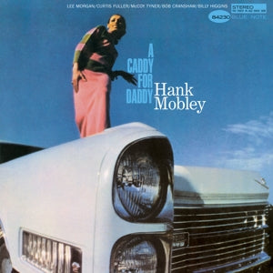 Mobley, Hank – A Caddy For Daddy cd