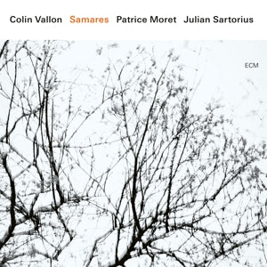 Vallon, Colin & Patrice Moret & Julian Sartorius – Samares cd